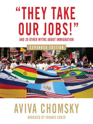 cover image of "They Take Our Jobs!"